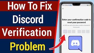 How to Fix Verification Code Problem In Discord || Fix Discord Verification Not Received