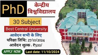 Central University PHD New Application Form 2024 , 30 subject, for All candidate, PhD Admission 2024