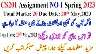 CS201 Assignment NO 1 | CS201 Assignment NO 1 Solution Spring 2023 | CS201 Assignment 1 Solution