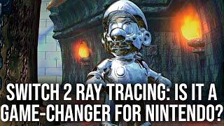 Switch 2 Ray Tracing: A Game-Changer For Nintendo's Studios?