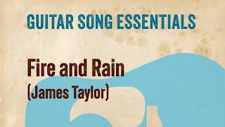 Fire and Rain (James Taylor)—Complete Guitar Lesson