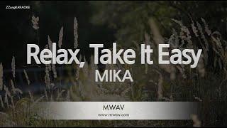 MIKA-Relax, Take It Easy (Karaoke Version)