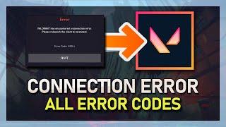 Valorant - How To Fix Connection Error / Valorant Has Encountered An Error