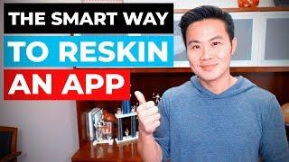 How to Reskin an App Successfully