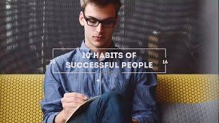 10 Habits of Successful People