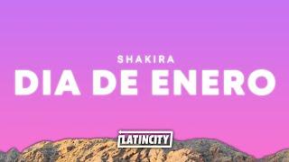 Shakira – Dia de Enero (Letra)