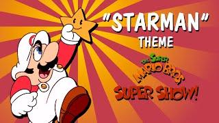 STARMAN THEME - The Super Mario Bros  Super Show