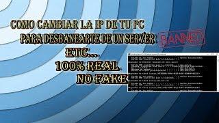 Como Cambiar Tu IP Para Desbanearte De Un Server Etc... Facil 100 Real No Fake