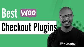 Best WooCommerce Checkout Plugins