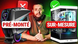 PC PREMONTE OU CONFIG SUR MEUSURE ? LEQUEL CHOISIR ?!