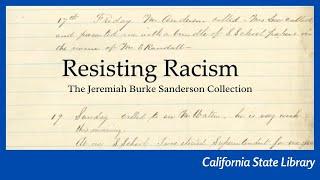 Resisting Racism: The Jeremiah Burke Sanderson Collection