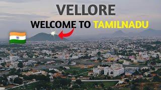 Vellore City | The backbone of Tamil Nadu | Vellore district | Vellore tourist place 