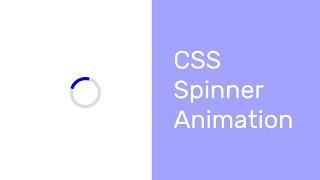 CSS Spinner Animation Tutorial