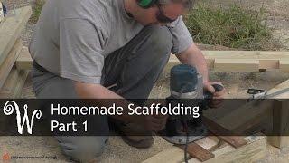 Homemade Scaffolding Tower - Part 1