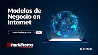 Modelos de Negocio en Internet.  Conoce negocios rentables en internet - Negocios y emprendimiento.