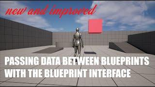 Passing Data Using the Blueprint Interface: Updated Method