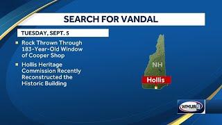 Hollis Police search for vandal responsible for smashing historic window