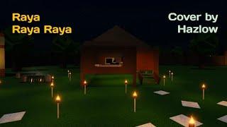 Raya Raya Raya - DOLLA (Cover by Hazlow) Roblox Malaysia