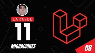 08 - Migraciones - Curso Laravel 11 desde cero