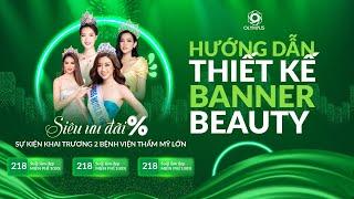 #Banner Hướng dẫn thiết kế banner Thu Cúc Beauty lĩnh vực làm đẹp