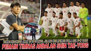 5 DAFTAR PEMAIN TIMNAS YANG POSISINYA SULIT DI GESER SHIN TAE-YONG~TIMNAS U-17 TC DI SPANYOL...