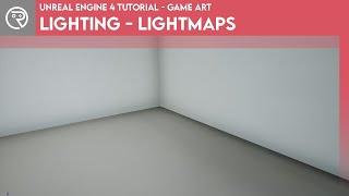 Unreal Engine 4 Tutorial - Lighting - Lightmaps