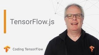 Try TensorFlow.js in your browser (Coding TensorFlow)