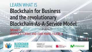 Learn about using Blockchain for Business what Blockchain As A Service is