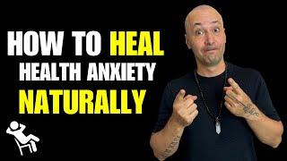 How To Stop Health Anxiety NATURALLY 