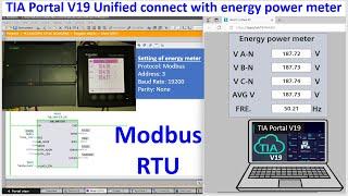 TIA Portal V19 Modbus RTU communication with energy power meter reading and show on HMI Unified