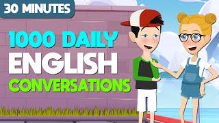 30 Minutes To Speak English With 1000 Daily English Conversations | Speak Like A Native