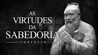 Confúcio - As Virtudes da Sabedoria