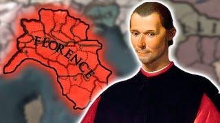 Unify Italy And Make Machiavelli Proud - EU4 1.34 Florence Guide