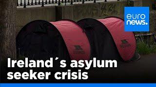 Ireland's asylum seeker crisis: Services at breaking point