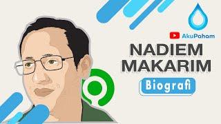 Biografi Nadiem Makarim : Kisah Inspiratif Mas Menteri Pendidikan Indonesia Sekaligus Pendiri Gojek