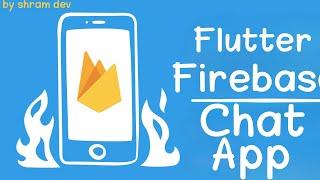 Flutter + Firebase Chat App