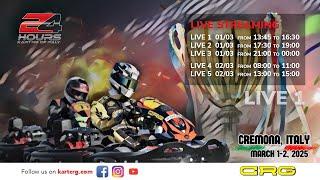 CRG 24 HOURS KARTING OF ITALY 2025 - LIVE 1