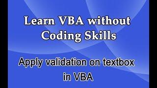 How to apply validation to textbox in vba