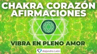 Despierta el Amor: Afirmaciones para Sanar y Desbloquear el Chakra del Corazón | Sanación holística