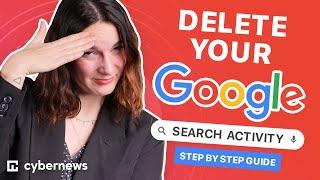 Delete Your Google Search History: a simple step by step guide