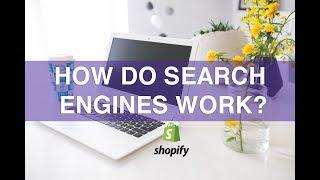 How Do Search Engines Work? (Part 2/4)