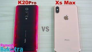 Redmi K20 Pro vs iPhone Xs Max SpeedTest and Camera Comparison
