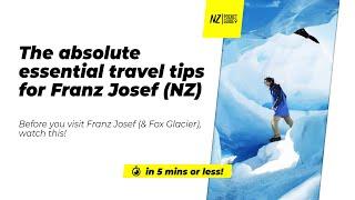 ️ The absolute essential travel tips for Franz Josef & Fox Glacier NZ - NZPocketGuide.com