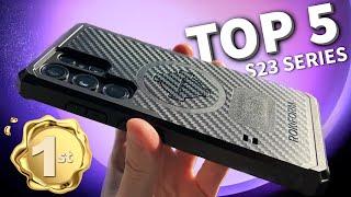 TOP 5 SAMSUNG S23 ULTRA CASES