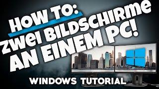 ZWEI BILDSCHIRME AN EINEM PC EINRICHTEN! | Tutorial | WINDOWS 10/11 | Deutsch | 2022