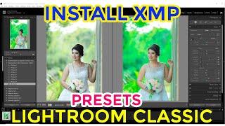 Installing Presets in Lightroom Classic | How to Tutorial for XMP Files | Wedding Presets | Lr 2023
