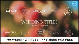 50 Wedding Titles | Essential Graphics | Mogrt - Free Download Premiere Pro Templates