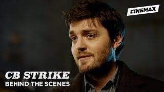 C.B. Strike | "The Cuckoo's Calling" Behind the Scenes | Cinemax