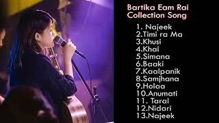 BARTIKA EAM RAI  Of (collection song's 2021)