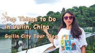 Guilin City Tour Vlog 2024 - Top Things to do in Guilin, China